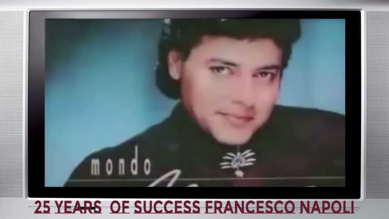 Francesco Napoli -  25 Years of Succes
