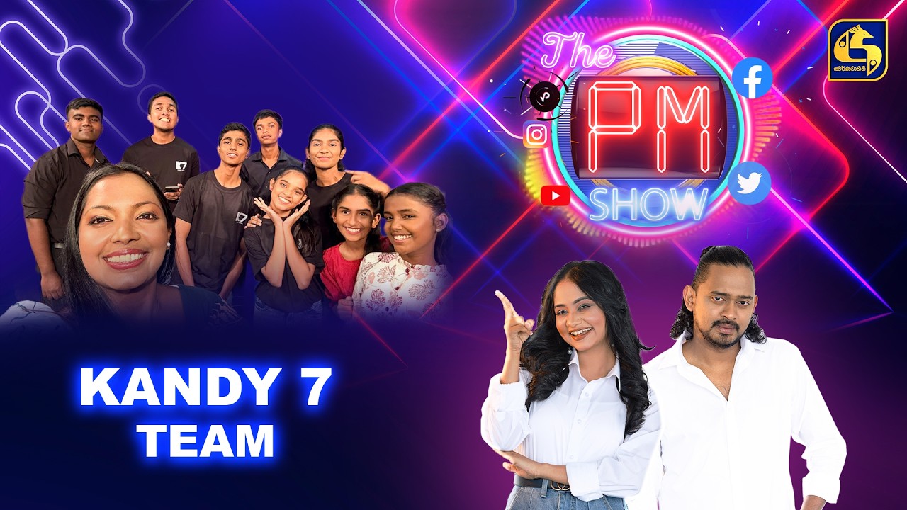 The PM Show | Kandy 7 | Swarnavahini