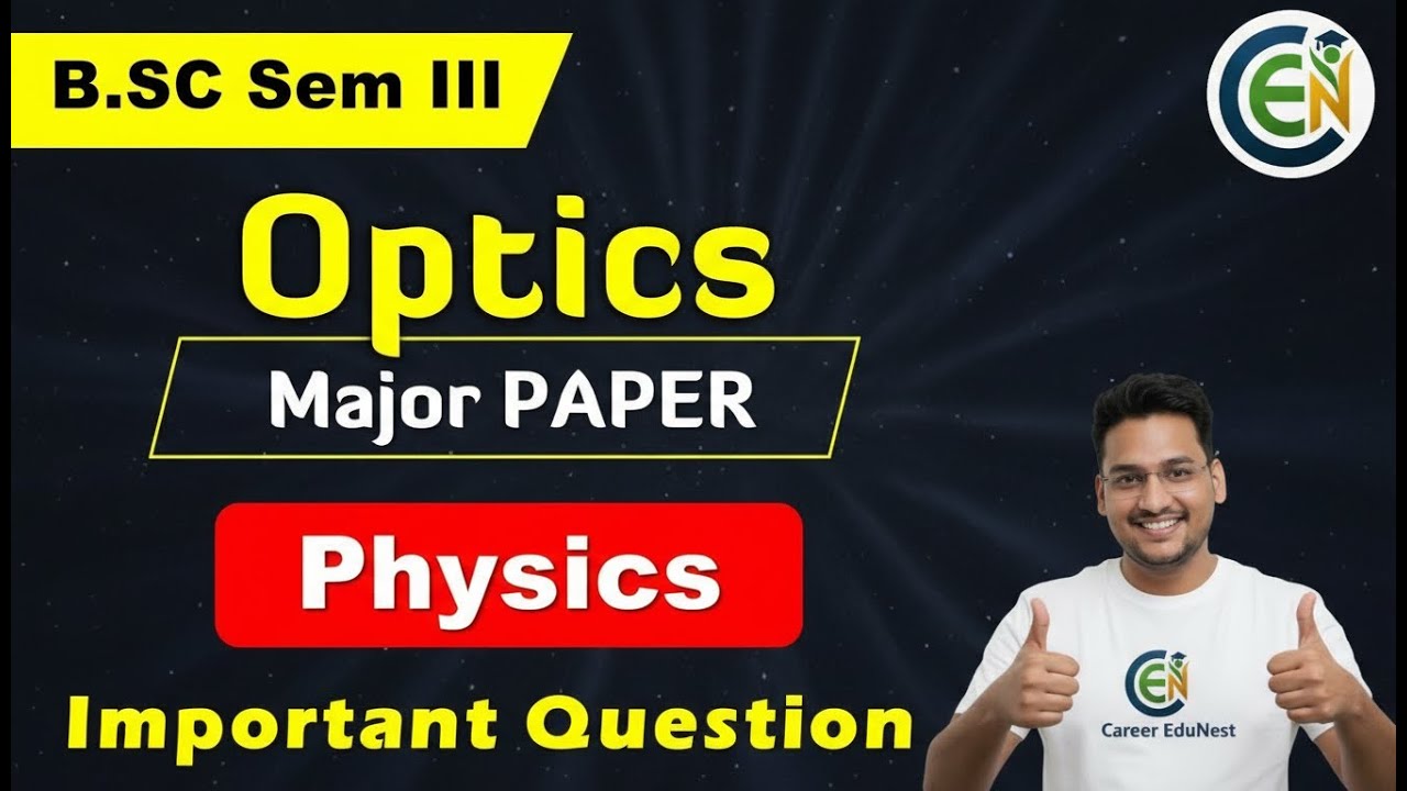 Optics Semester 3 Important Questions | Physics Optics b.sc Semester 3 Important questions PDUSU