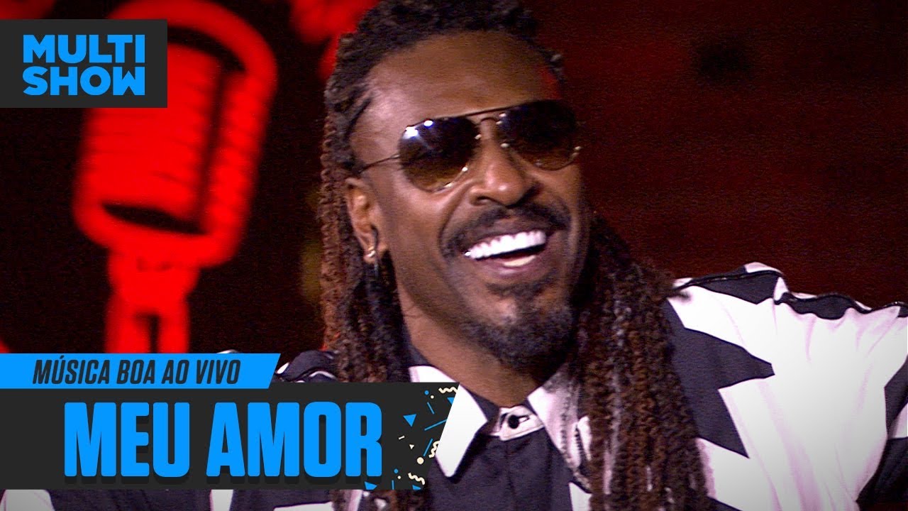 Meu Amor | Pixote | Música Boa Ao Vivo | Música Multishow