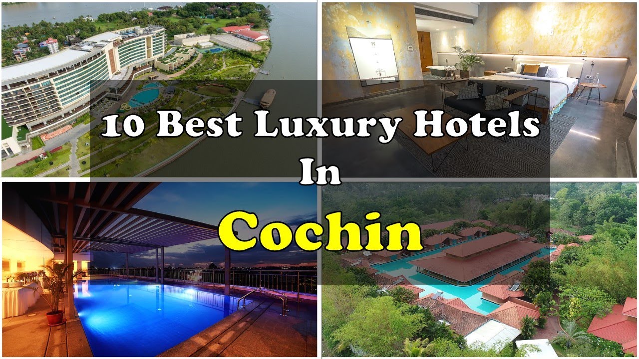 10 Best Luxury Hotels In Cochin Near Airport Near Airport With Contact Number | कोचीन में महंगे होटल