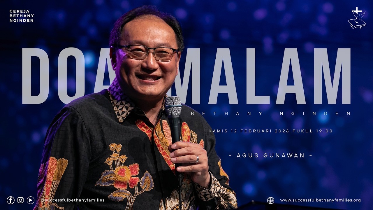 Ibadah Doa Malam | Pdt. Agus Gunawan | Gereja Bethany Nginden