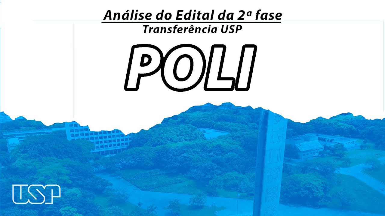 Transferência USP - Análise do Edital da 2ª Fase.