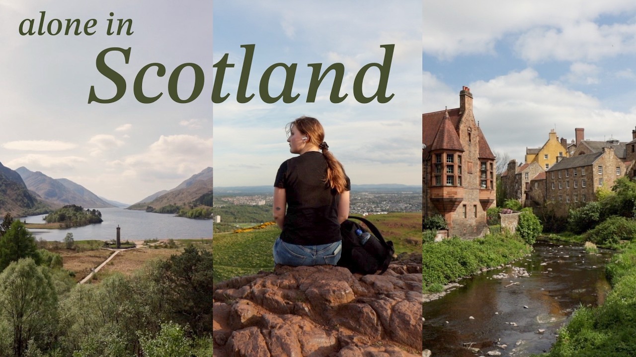 My solo trip to Edinburgh & the Scottish Highlands