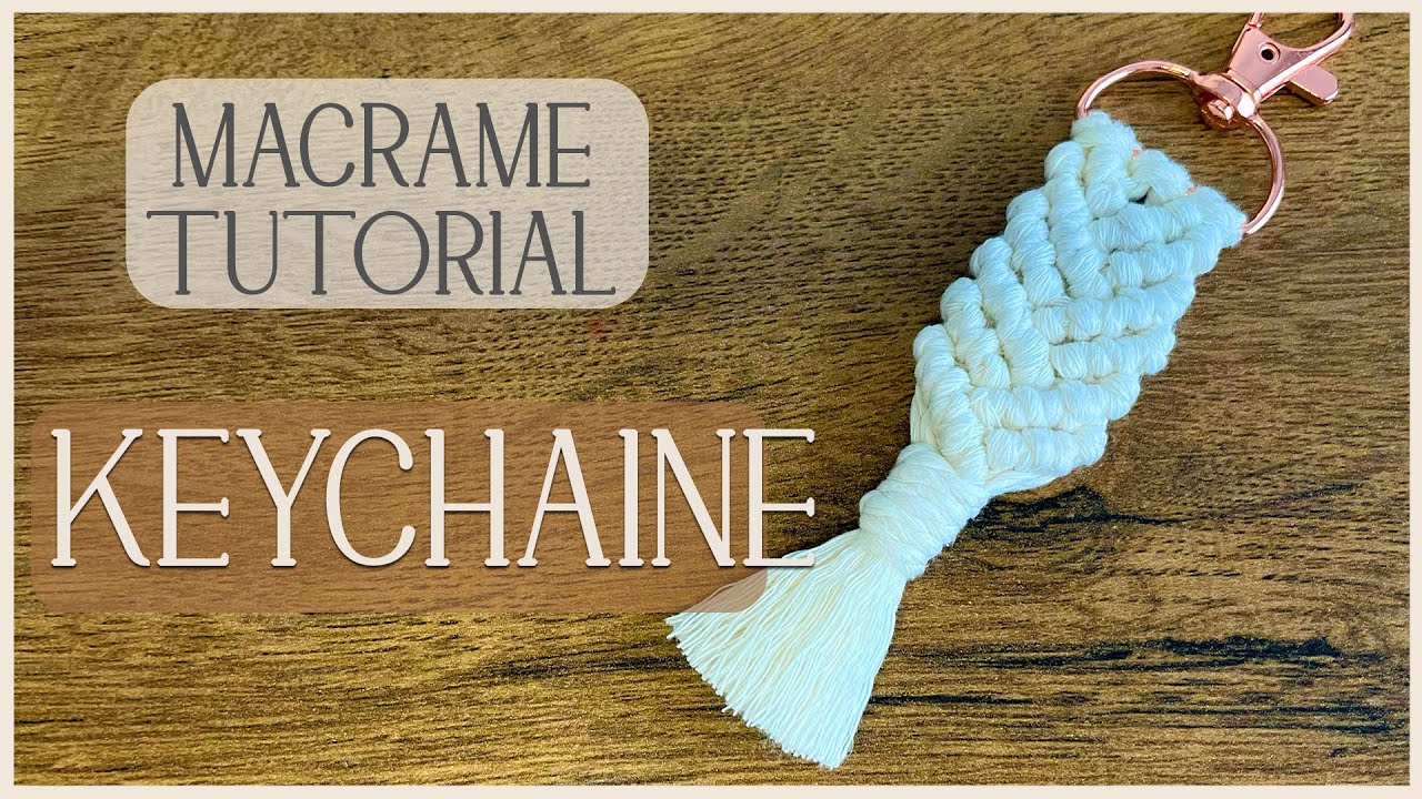 Macrame DIY tutorial KEYCHAIN llavero 钥匙链 брелок