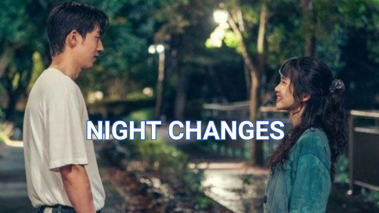 Night Changes | Multifandom