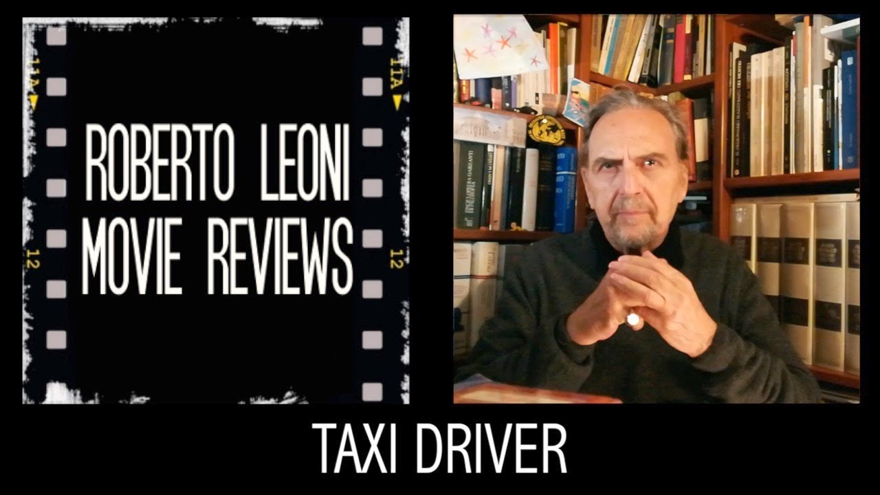 🎬🎞 TAXI DRIVER - videorecensione di Roberto Leoni (con SPOILER) [Eng sub]