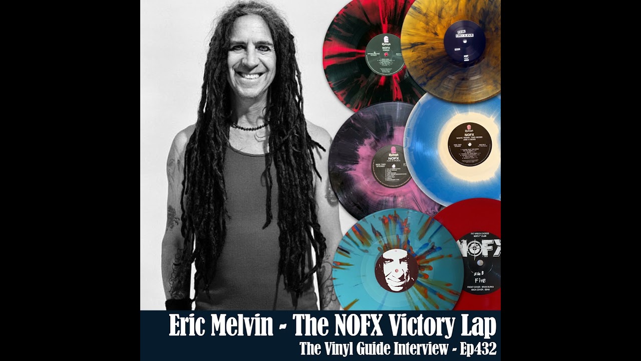 Ep432: The NOFX Victory Lap with Eric Melvin