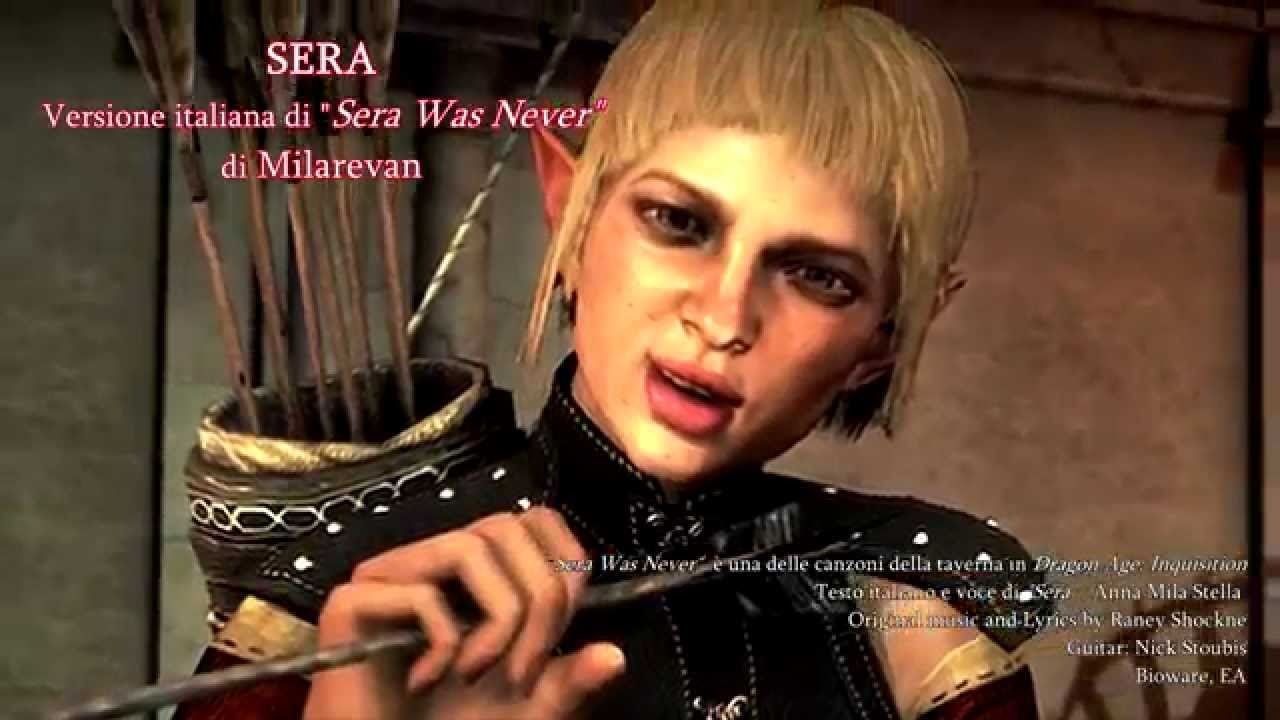SERA (italian version of 'Sera Was Never') // Dragon Age: Inquisition
