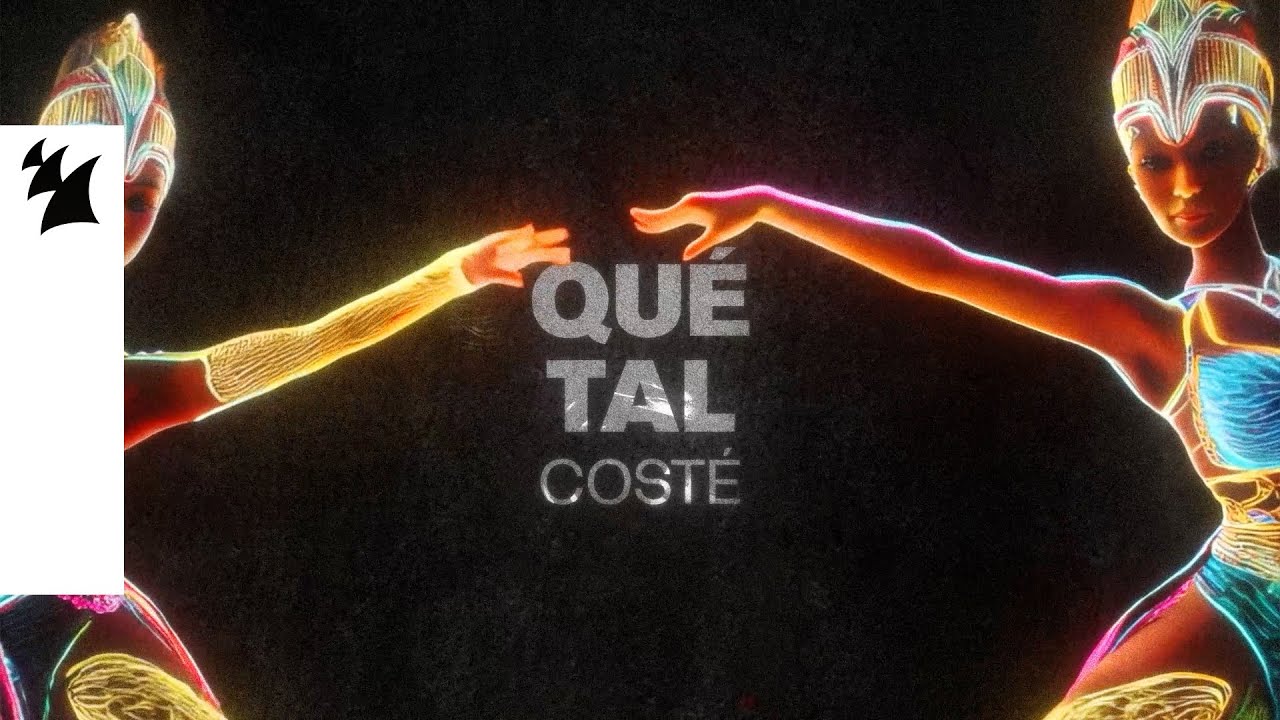 Cost&eacute; - Qu&eacute; Tal (Official Visualizer)