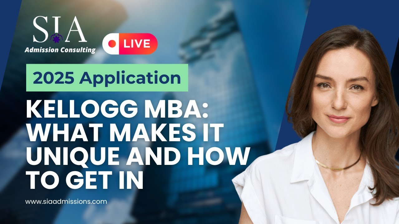 Kellogg MBA: What Makes it Unique and How to Get In