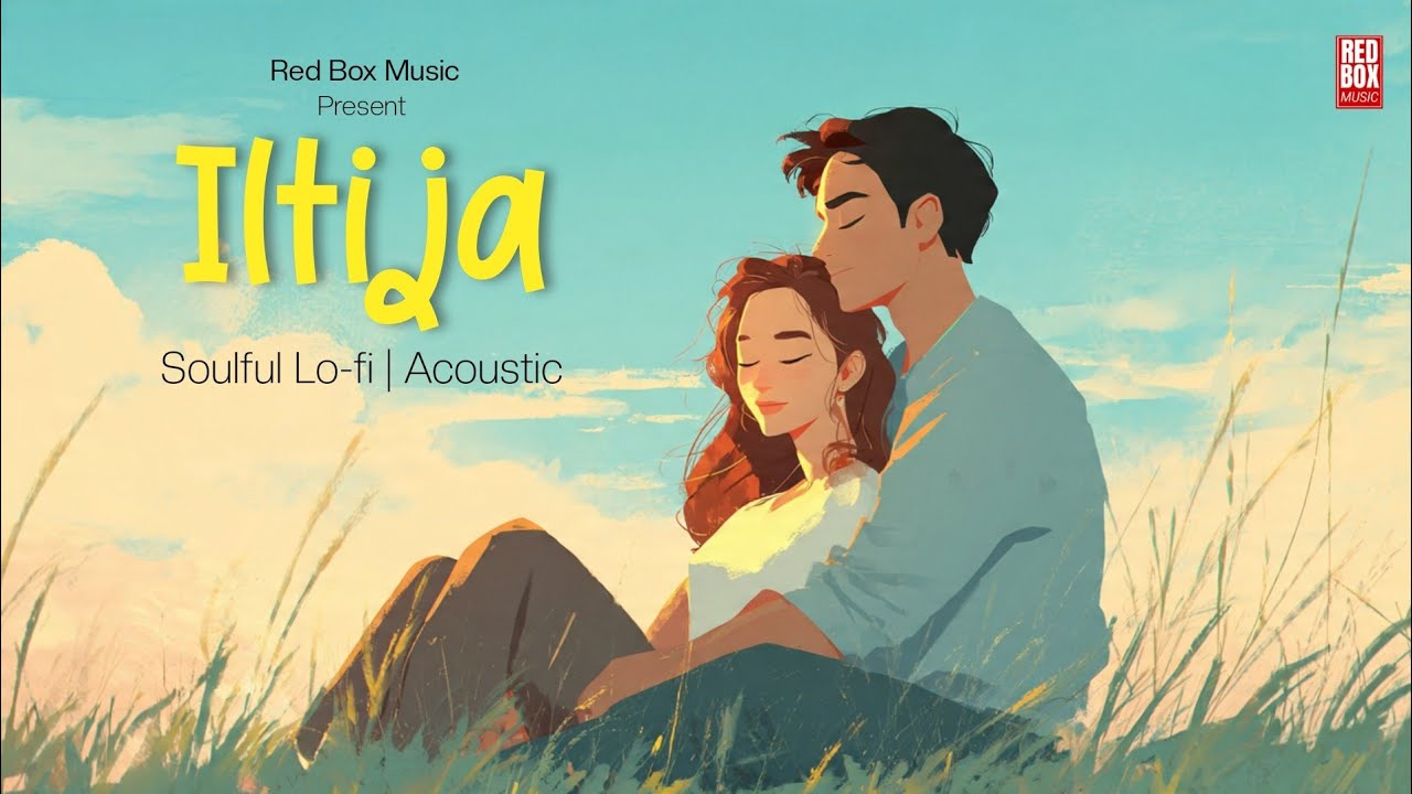 Close your eyes and feel the magic ✨ | Iltija - Soulful Hindi Lofi