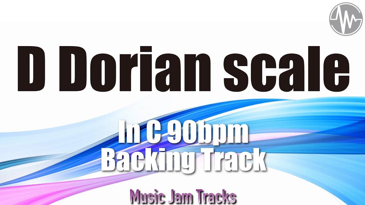 【 D Dorian 】Scale Training Backing Track C Major 90bpm Jam Track