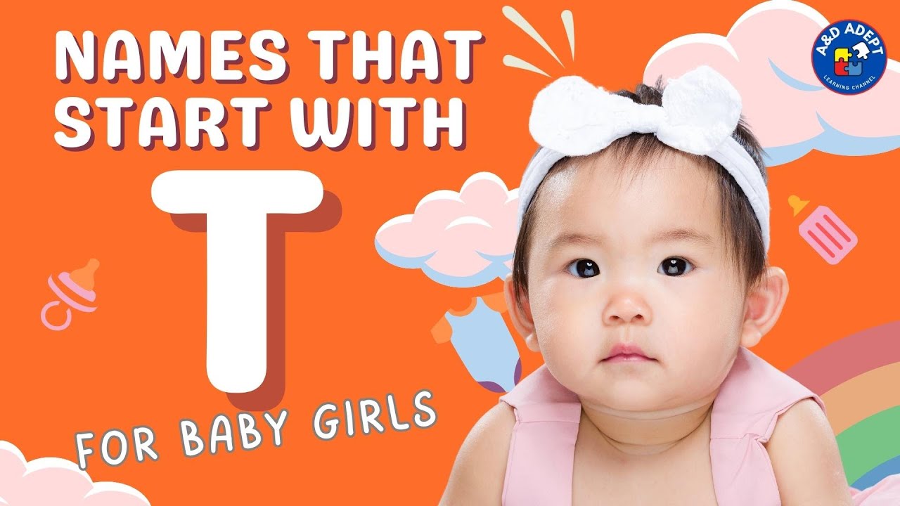 Top 20 Baby Girl Names that Start with T (Names Beginning with T for Baby Girls)