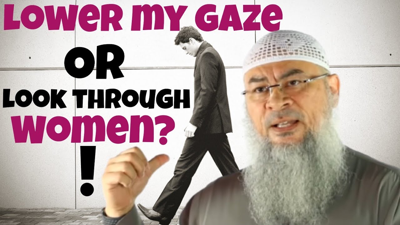 Lower my gaze or look through girls? Problems of lowering the gaze in West #assim assim al hakeem