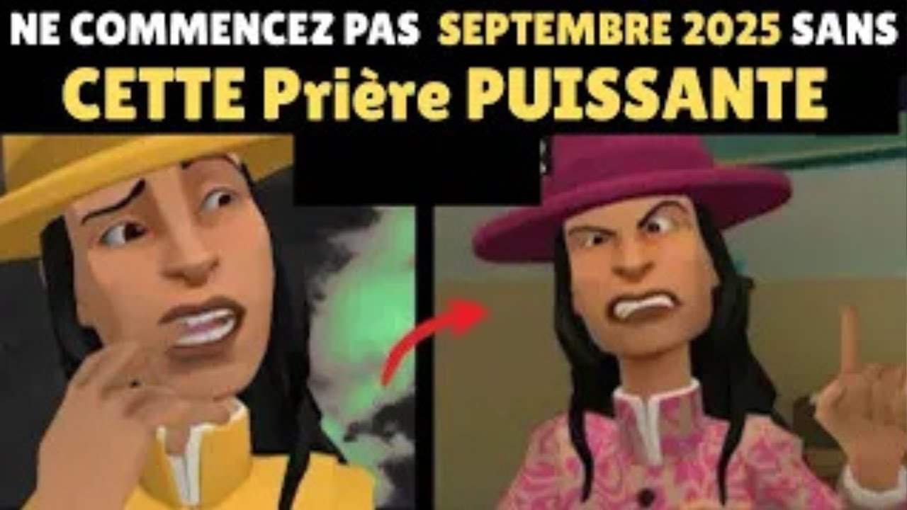 Ne Commencez Pas Septembre 2025 Sans Cette Prière de Prospérité et de Delivrance
