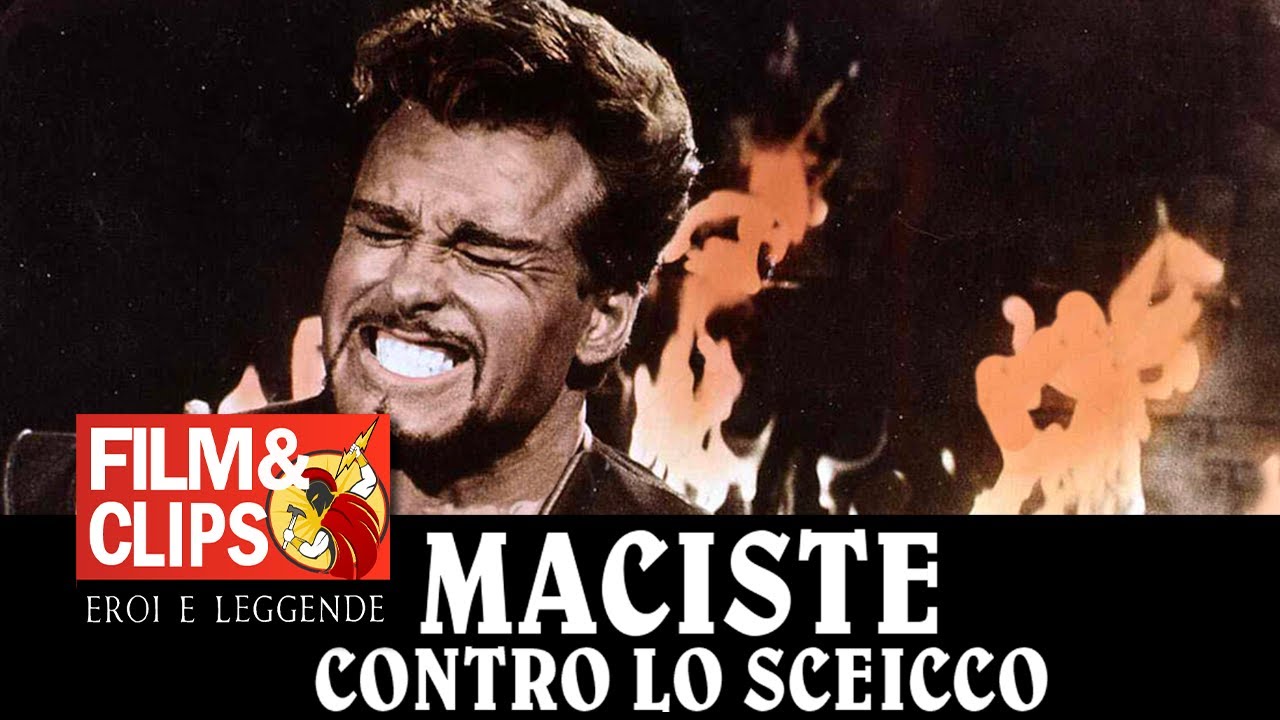 Maciste Contro Lo Sceicco - Film Completo by Film&Clips Eroi e Leggende