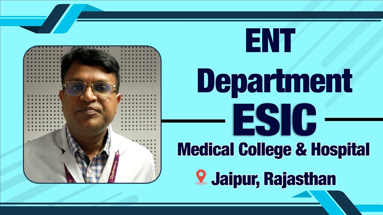 ENT DEPARTMENT ESIC HOSPITAL JAIPUR #esic