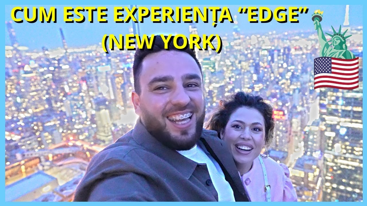 AM FOST SĂ VEDEM NEW YORK-UL DE LA ÎNĂLȚIME LA 