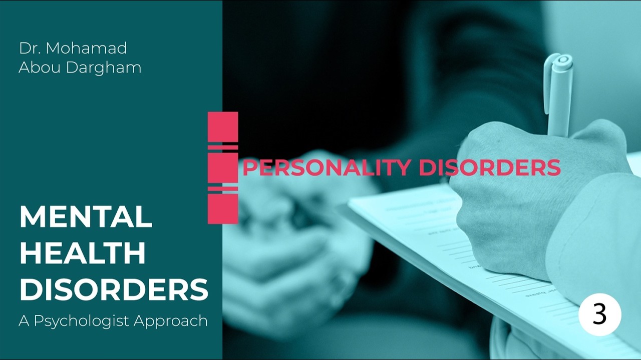 Personality Disorders: A Psychiatrist's Approach {part 1}
