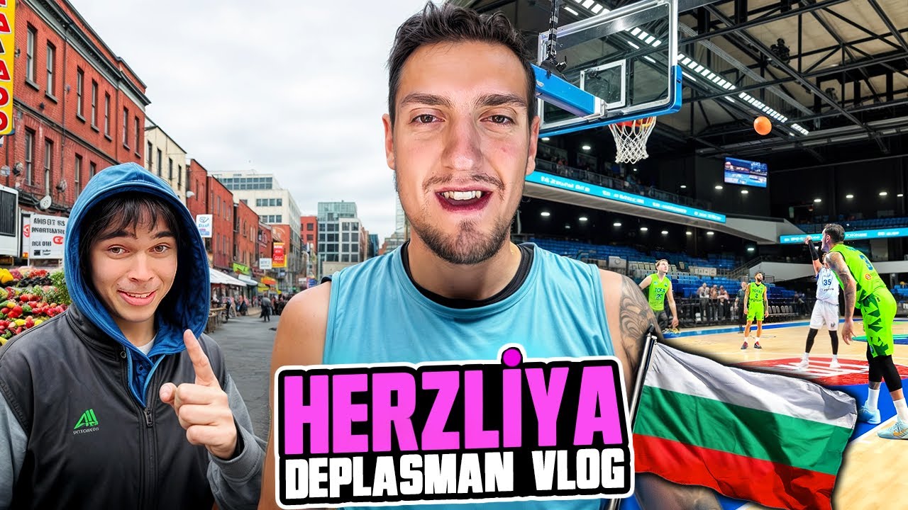 EV SAHİBİYKEN DEPLASMANDA UYANDIK 🤷🏻📍🇧🇬 - HERZLİYA DEPLASMAN VLOG 🏀