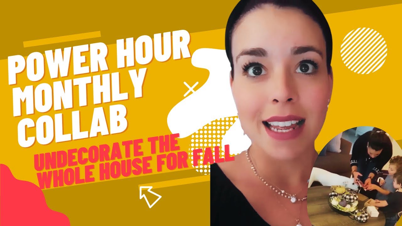 Power Hour Monthly Collab | Undecorate with me for Fall 2021 | Jessica Myrose