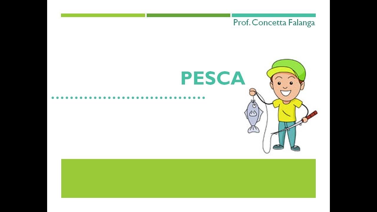 Pesca - Classi 2^