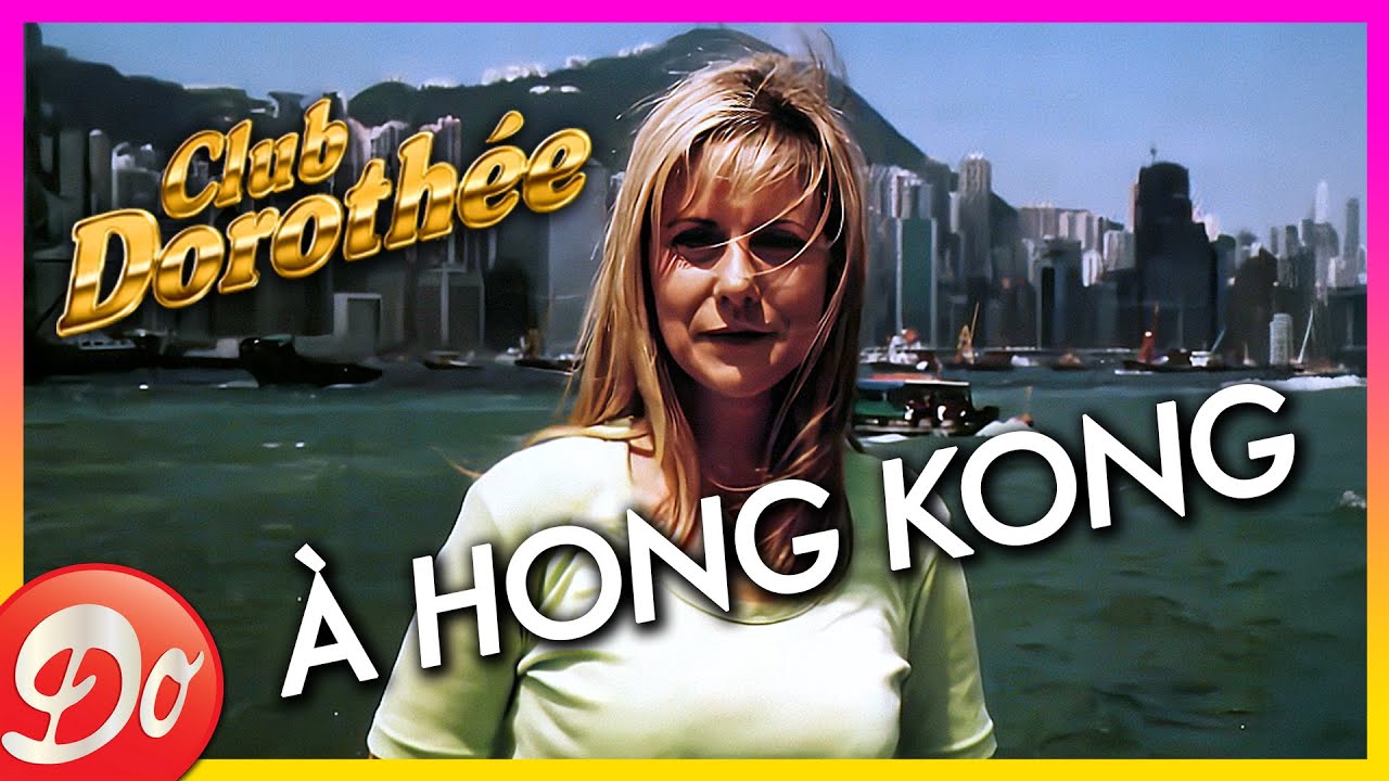 CLUB DOROTHÉE à Hong Kong | Extraits - REPLAY