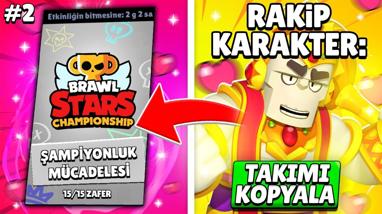 RAKİBİ KOPYALAYARAK ŞAMPİYONLUK MÜCADELİSİNİ KAZANDIK! Brawl Stars