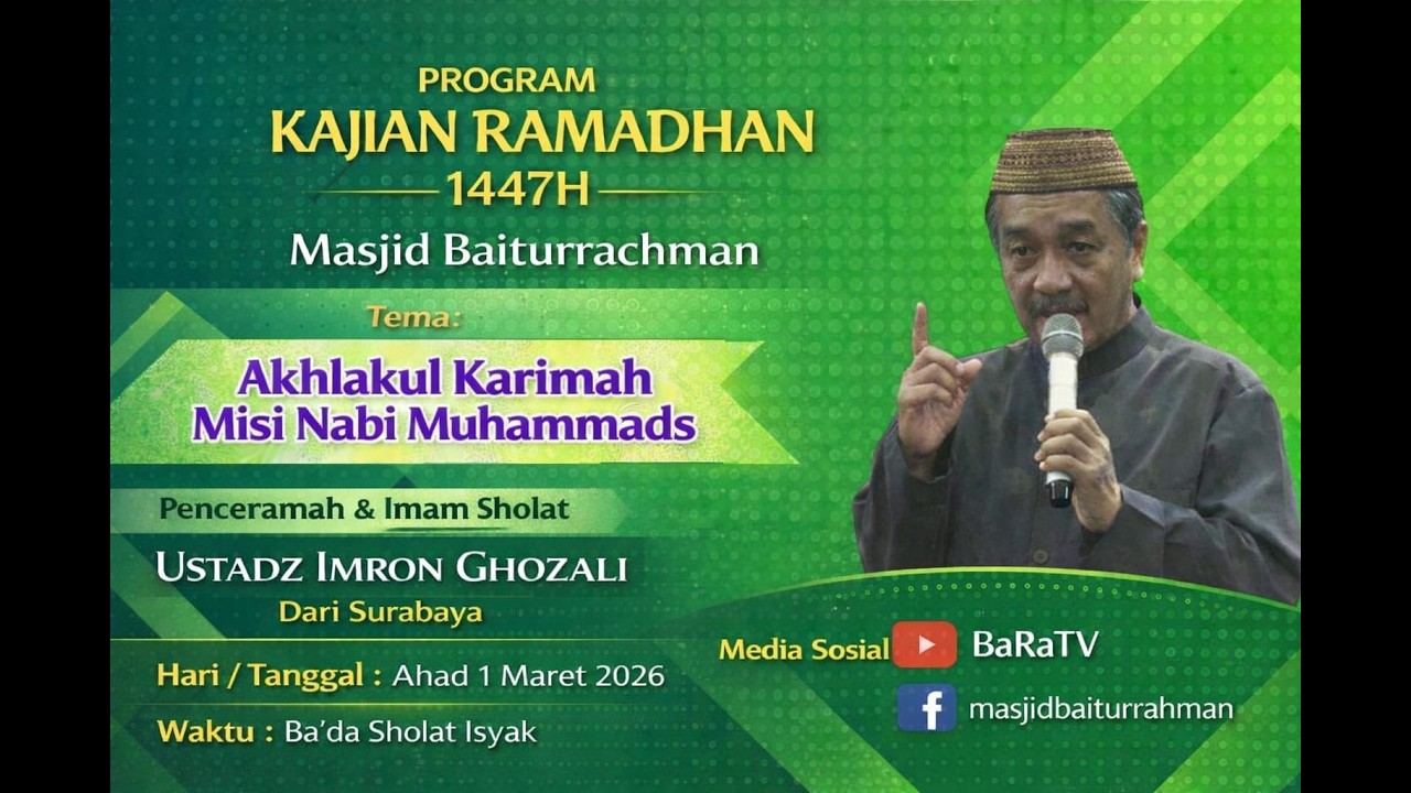 LIVE | Belajar Akhlakul Karimah dari Teladan Nabi Muhammad I  Ustad Imron Ghozali I