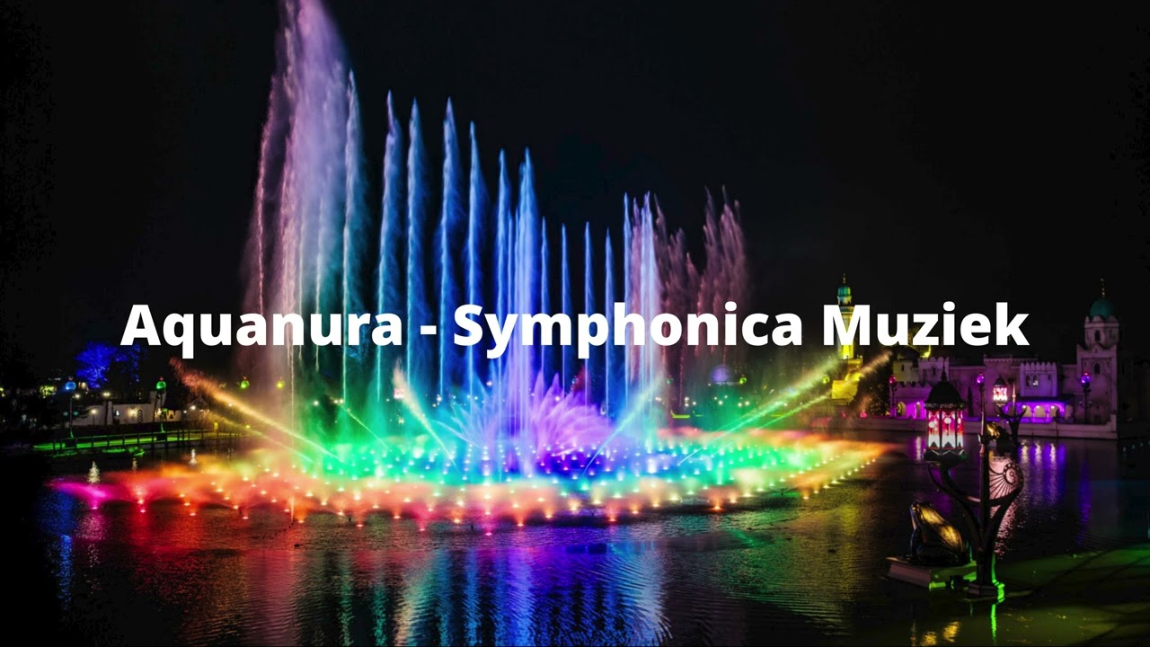 [Efteling] Aquanura - Symphonica Muziek!