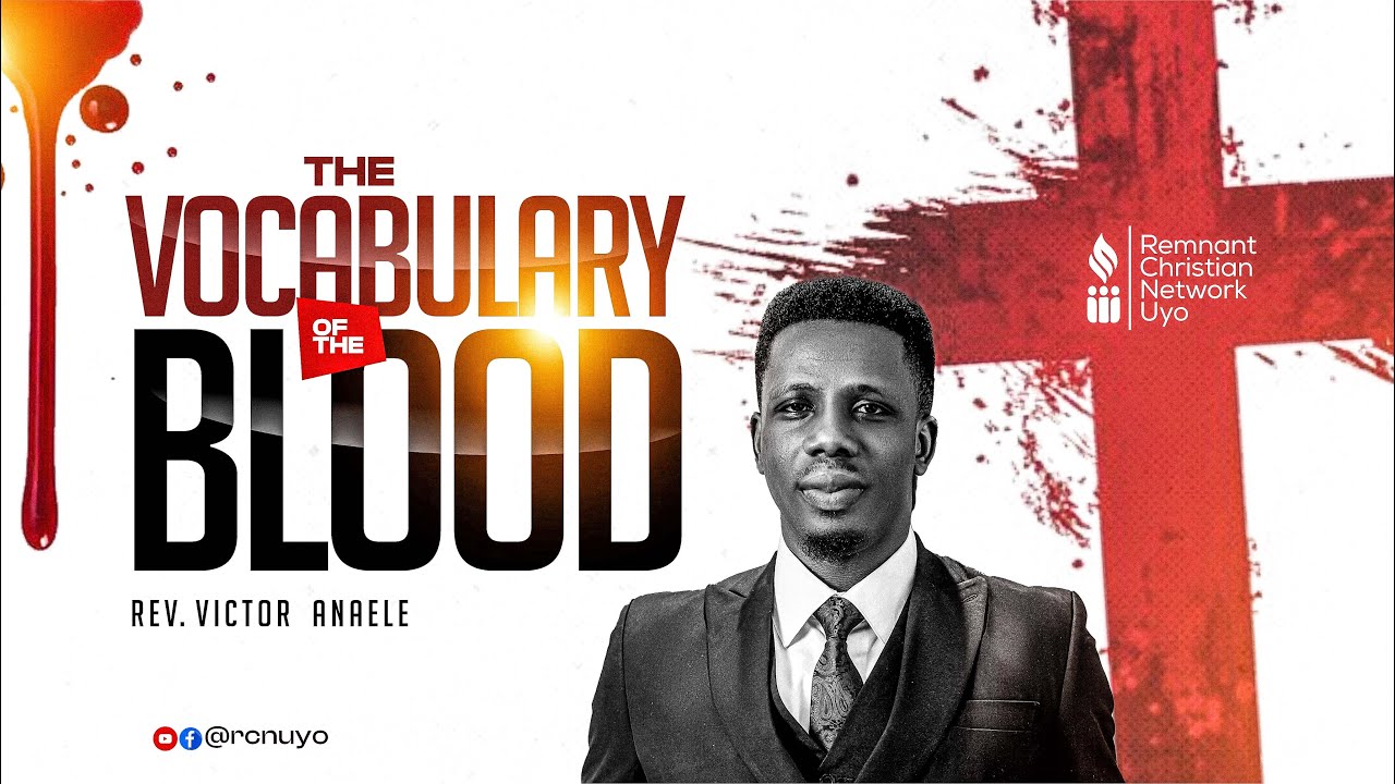THE VOCABULARY OF THE BLOOD -  REVEREND VICTOR ANAELE