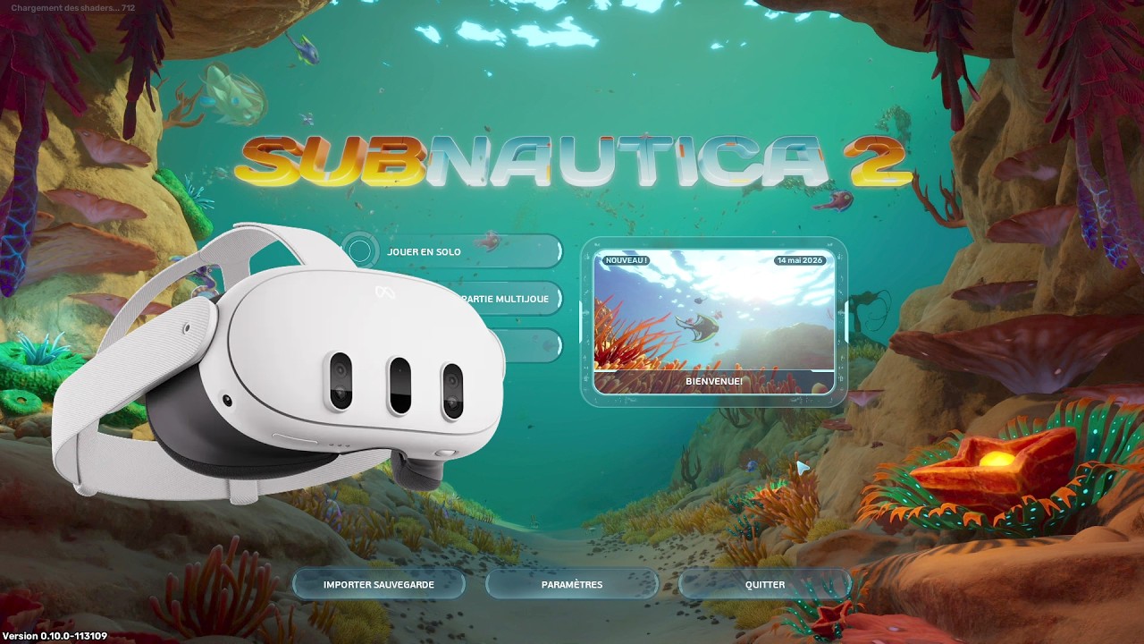Subnautica 2 VR avec UEVR | Tutoriel Complet en Fran&ccedil;ais