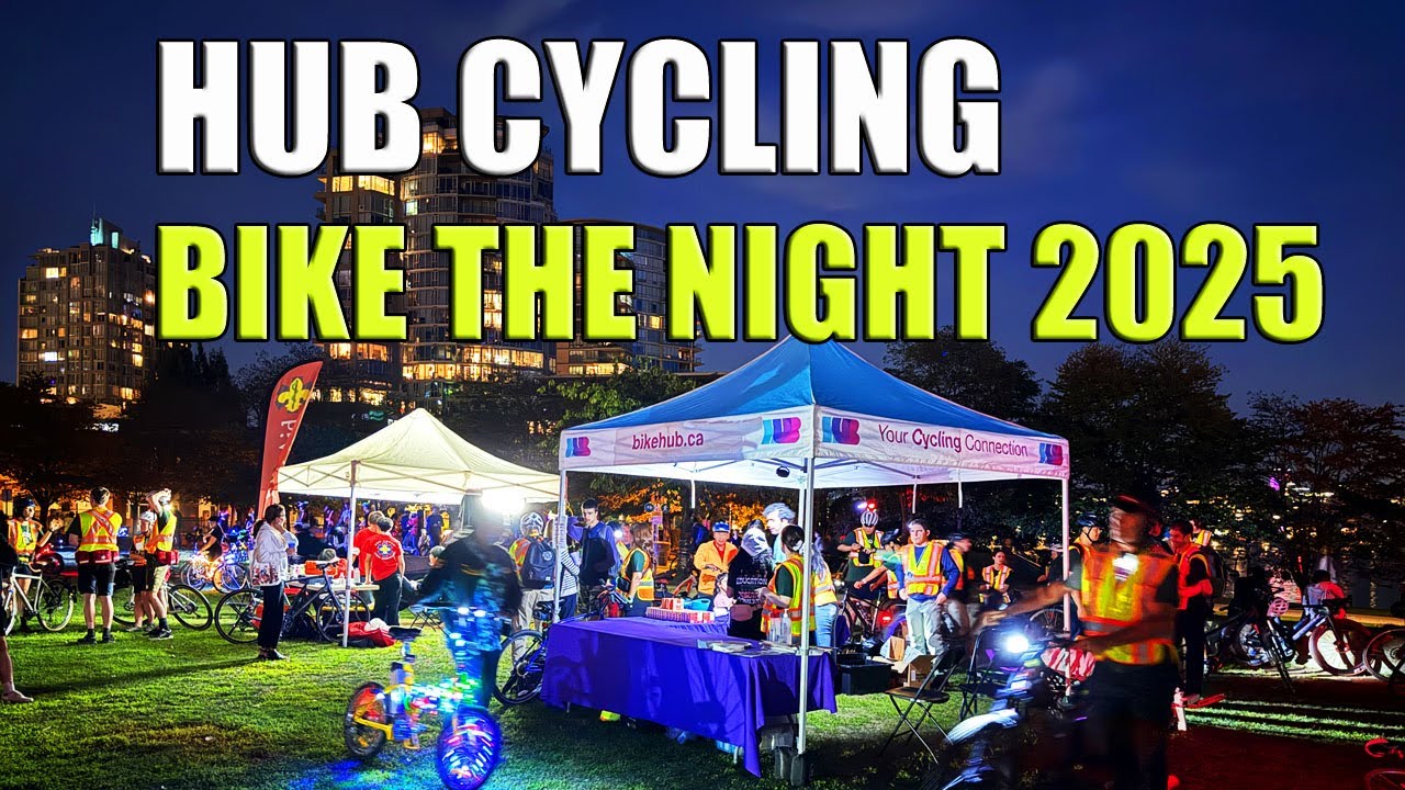 🚴✨Vancouver Glows: HUB Bike the Night 2025 Lights Up the City!