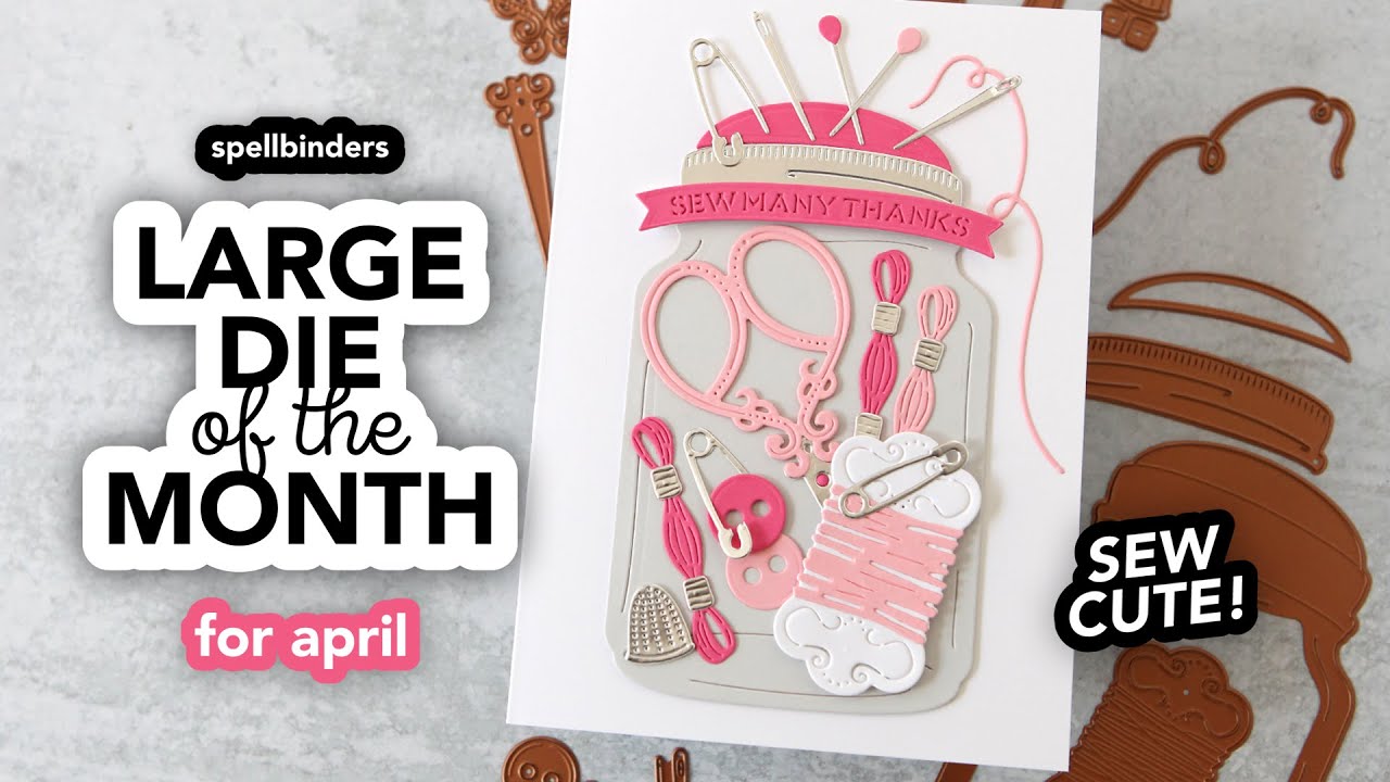 The  @spellbinders  Large Die of the Month Kit for April is SEW cute! 🪡🧵