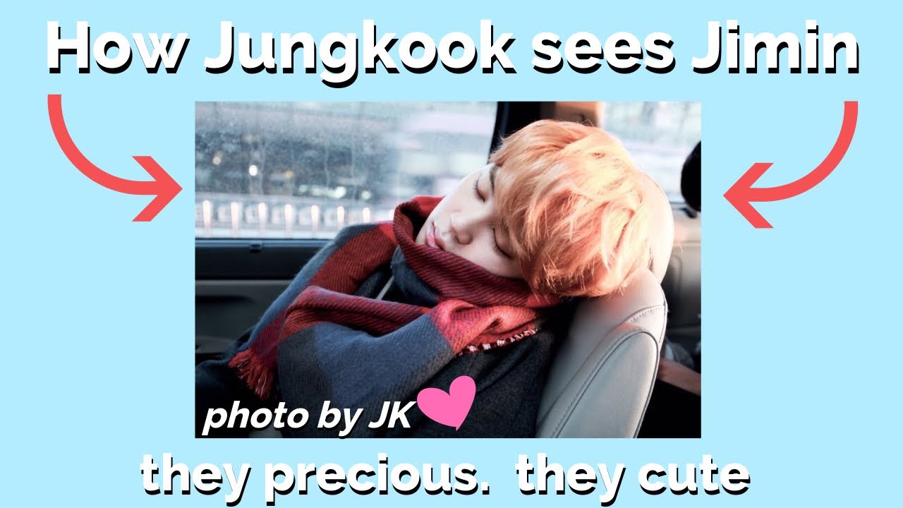 How Jungkook Sees Jimin