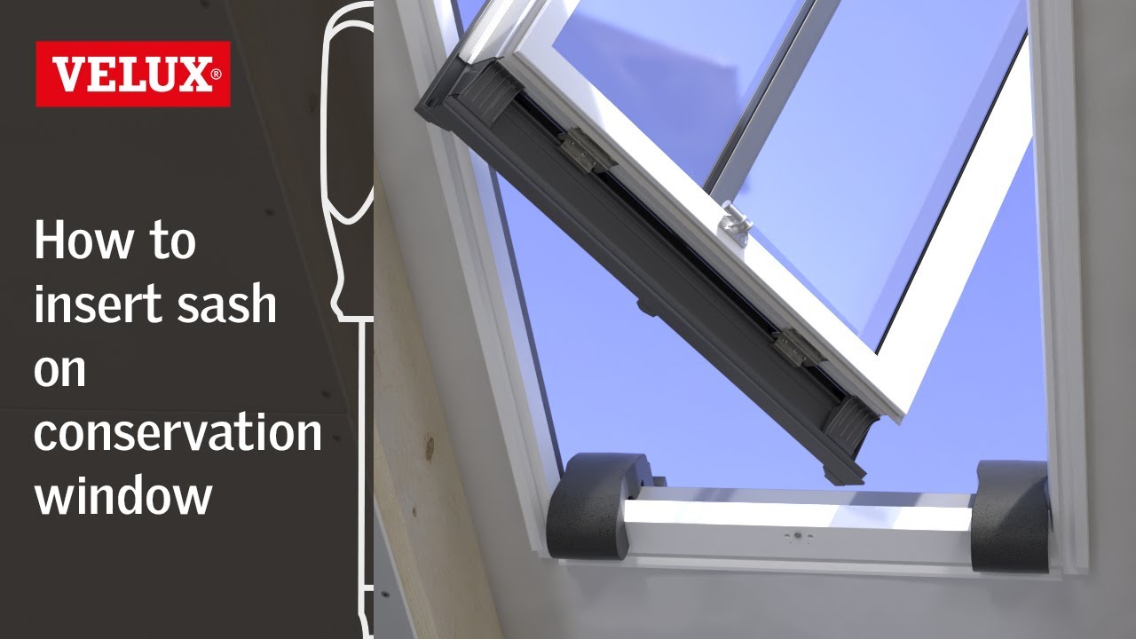 VELUX | How to insert the sash on a conservation window