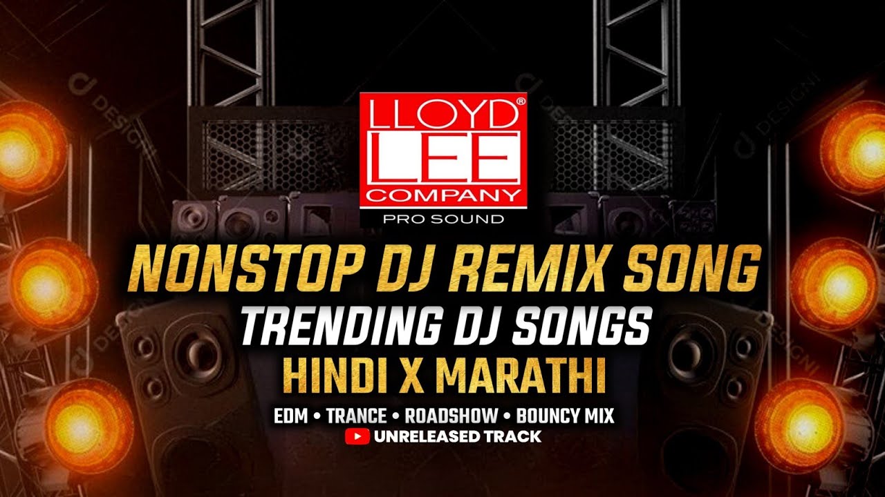NONSTOP DJ REMIX SONG | TRENDING DJ SONGS | HINDI X MARATHI | 2025 #soundcheck #competition #music