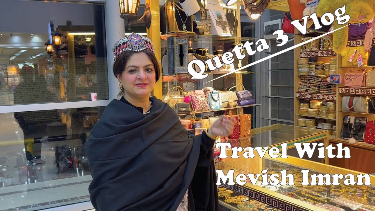 Quetta 3 Vlog | Jan Mall Quetta | Quetta Bazaar | @travelwithmevishimran #travel #quettavlog