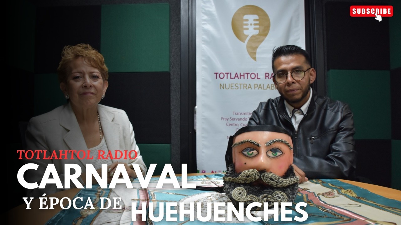 Carnaval y Época de Huehuenches