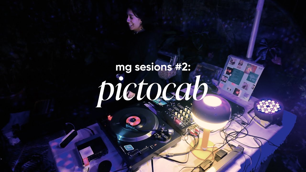 mg sessions #2: pictocab @ narcisa