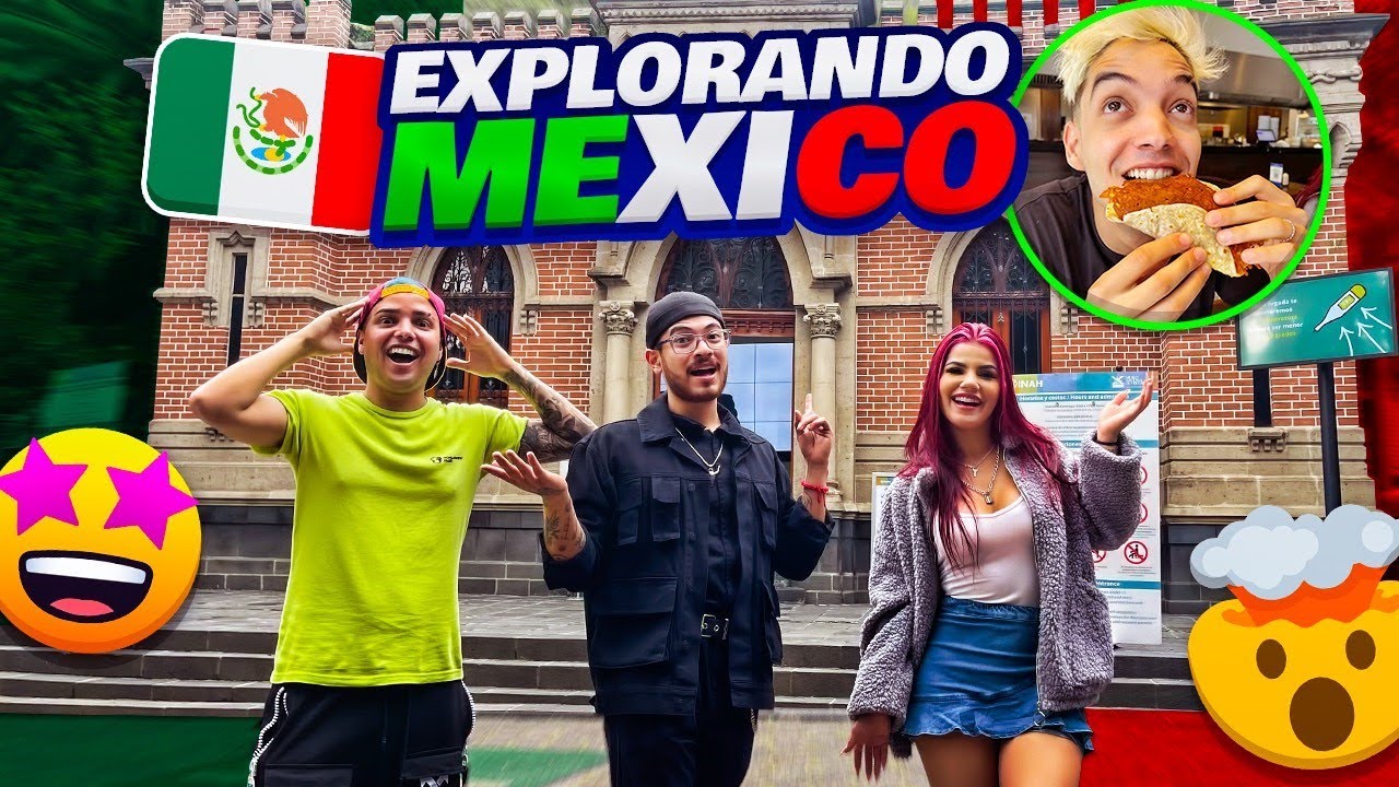 EXPLORAMOS MÉXICO POR PRIMERA VEZ Y PASA ESTO…
