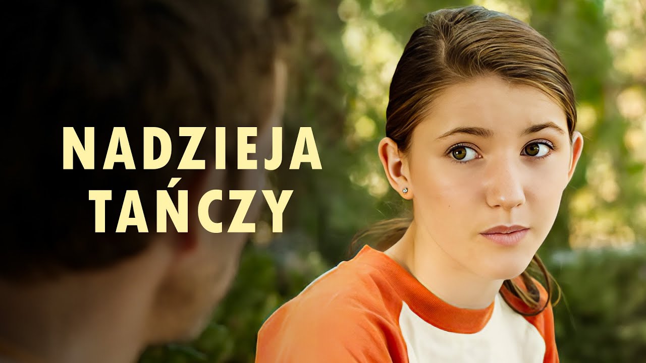 Nadzieja tańczy | Film fabularny | Polski Lektor