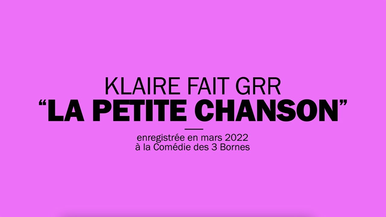 Klaire fait Grr - La petite chanson