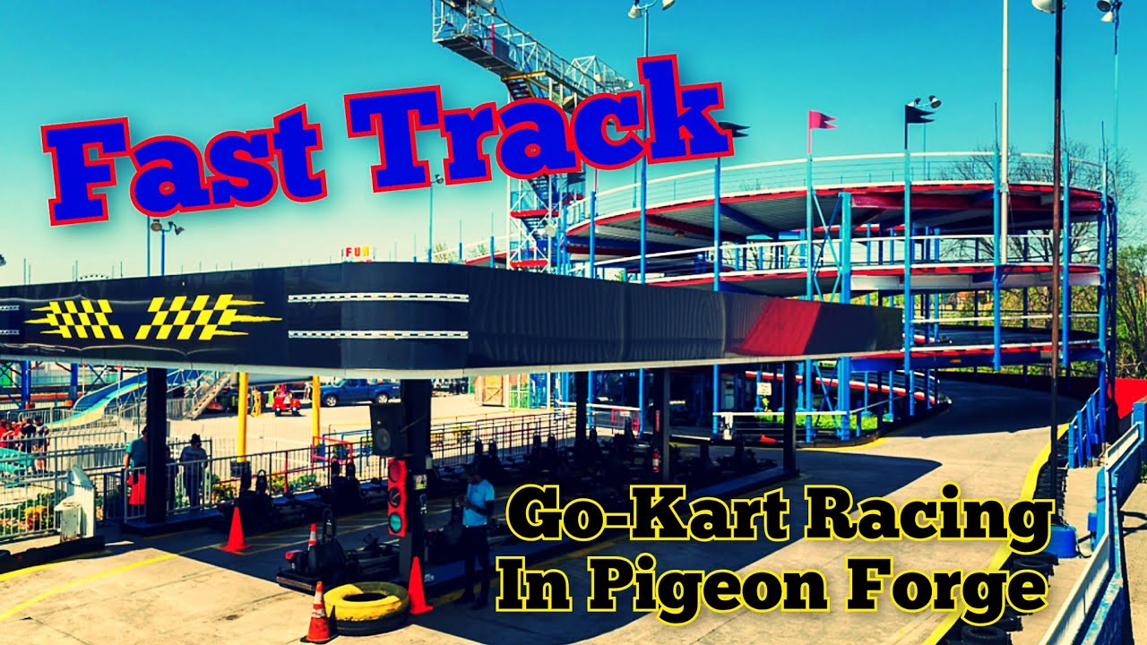 Fast Tracks | Go Karts | Pigeon Forge