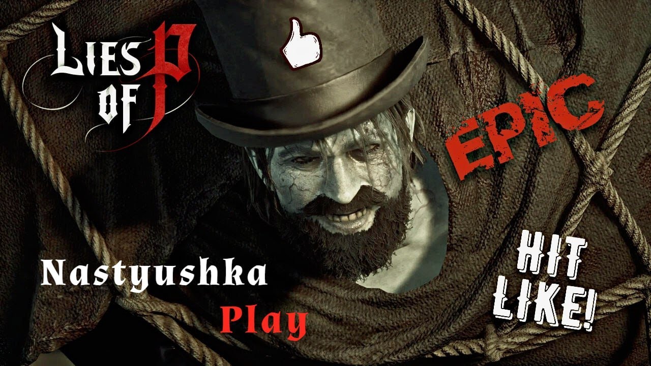 Lies of P. Первый соулс-лайк. Прохождение на Русском языке. #10 Игра на PS4