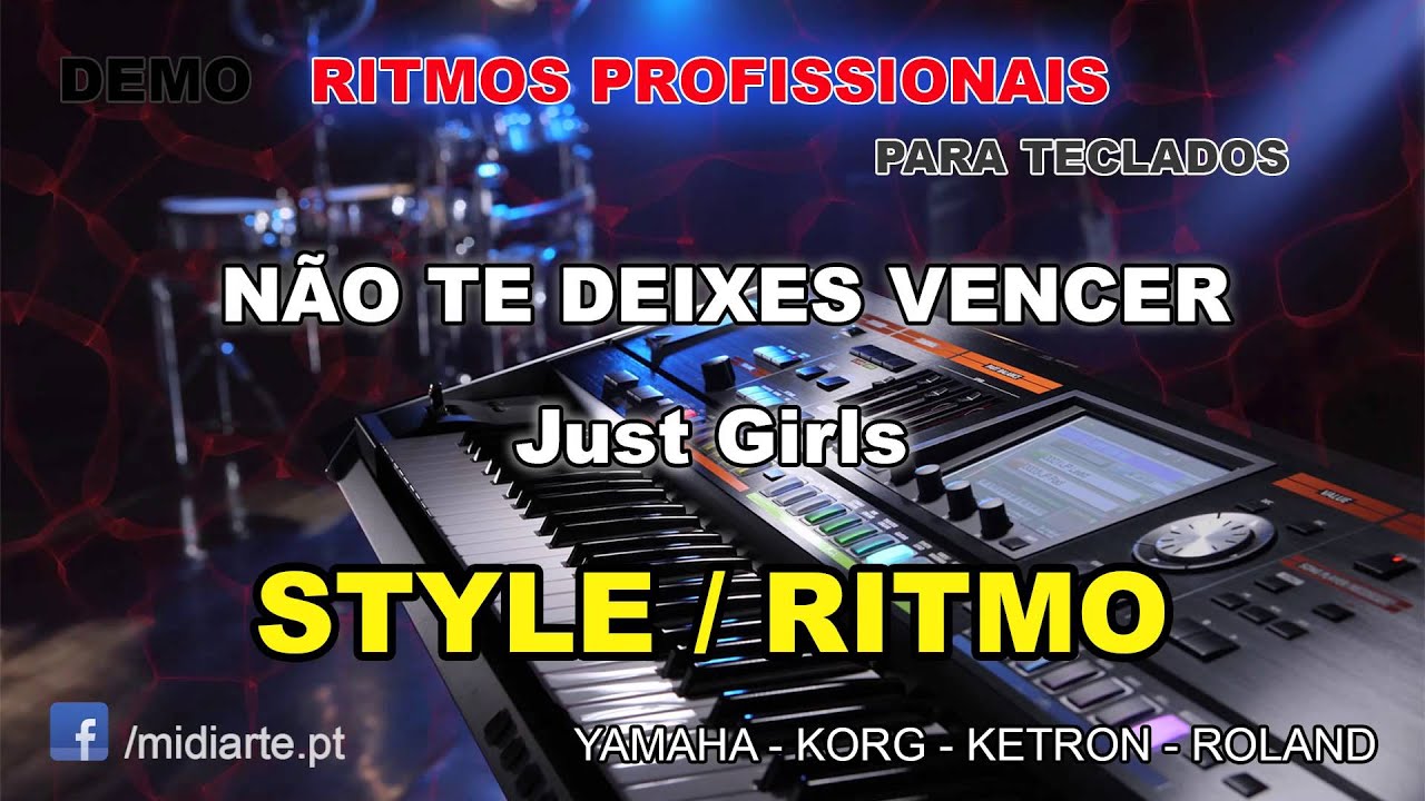 ♫ Ritmo / Style  - NÃO TE DEIXES VENCER - Just Girls