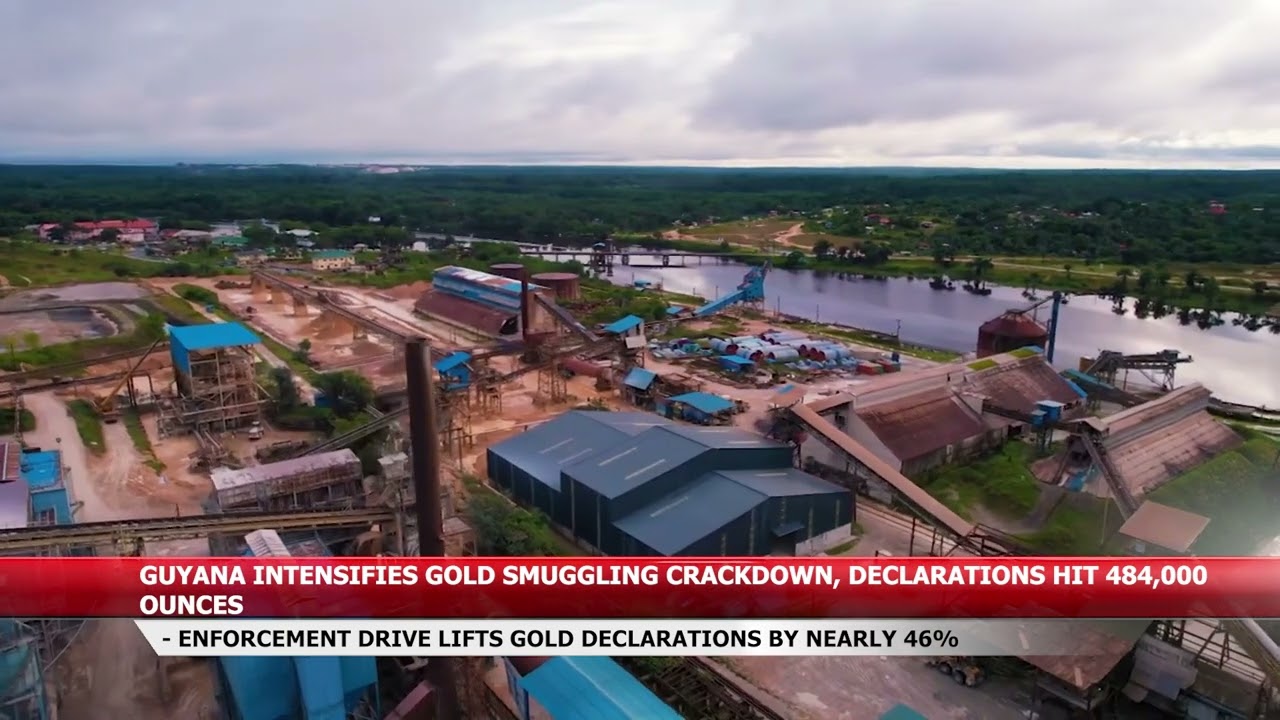 GUYANA INTENSIFIES GOLD SMUGGLING CRACKDOWN, DECLARATIONS HIT 484,000 OUNCES