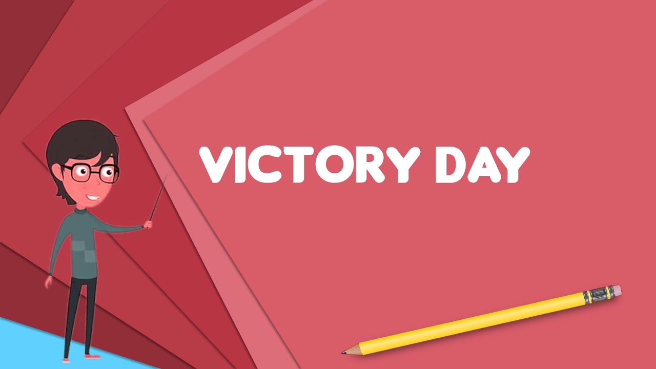 What is Victory Day (Croatia)?, Explain Victory Day (Croatia), Define Victory Day (Croatia)
