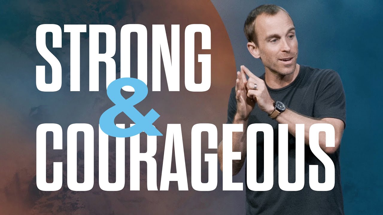 Strong and Courageous | Pastor Ryan Austin | Southpoint Community Church